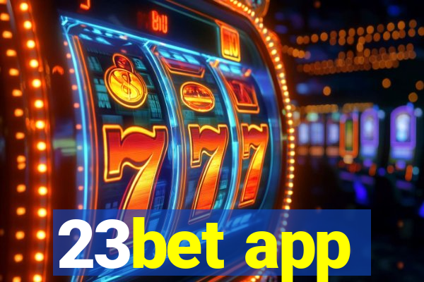 23bet app